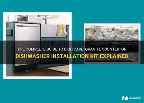 The Complete Guide To Dish Care: Granite Countertop Dishwasher Installation Kit Explained ...