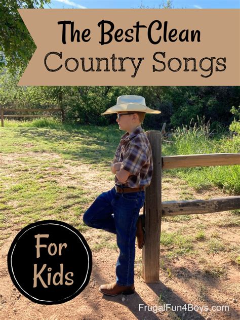 Top Clean Country Songs - Frugal Fun For Boys and Girls