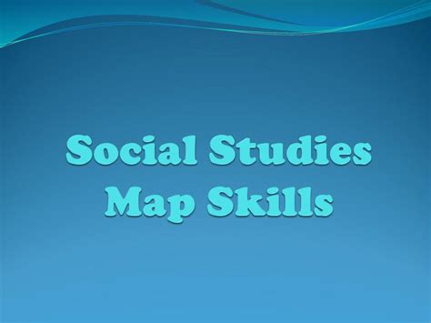 Social Studies Map Skills - ppt download