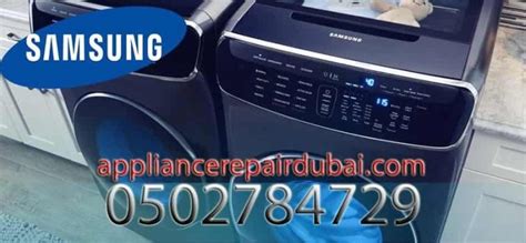 Samsung Washing Machine Repair - Call Us 0502784729