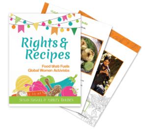 Rights and Recipes: Food that Fuels Global Women Activists - MIUSA