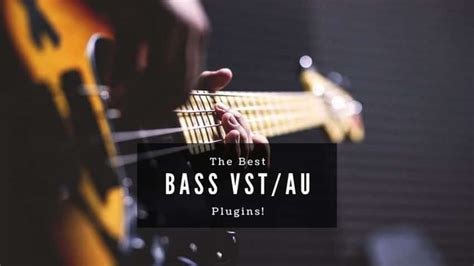 12+ Best Bass VST/AU Plugins with Audio Samples (Updated 2023)! - THR