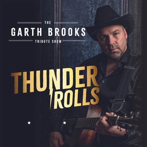 THUNDER ROLLS - THE GARTH BROOKS TRIBUTE SHOW - Gleneagle Hotel