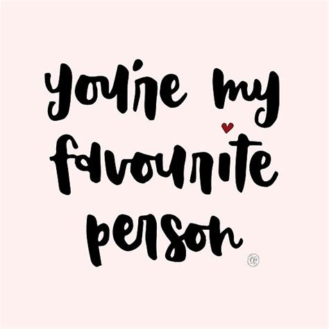 "You're My Favourite Person" Posters by CalliPenguin | Redbubble