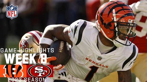 Cincinnati Bengals vs. San Francisco 49ers | 2023 Week 8 Game ...