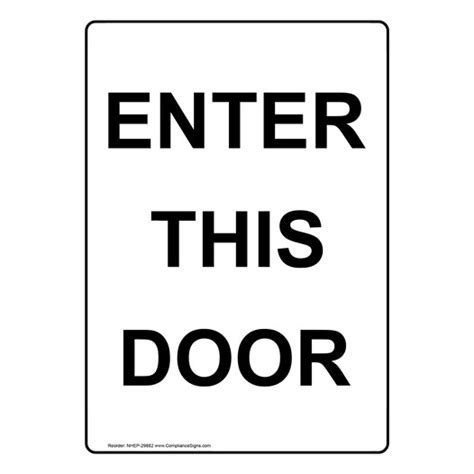 Enter This Door Vertical Sign - 6 Sizes - Made in USA