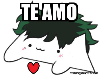 Meme Personalizado - TE AMO - 31715120