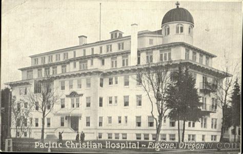 Pacific Christian Hospital Eugene, OR