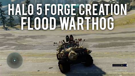 Halo 5 Forge Creation - Flood Warthog - YouTube