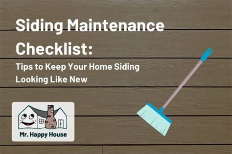 Siding Maintenance Checklist: Tips to Keep Your Home Siding Looking ...