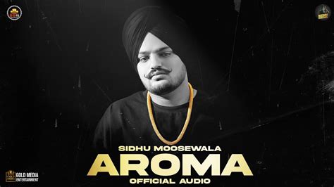 Aroma Lyrics - Sidhu Moose Wala - Punjabi Songs Lyrics