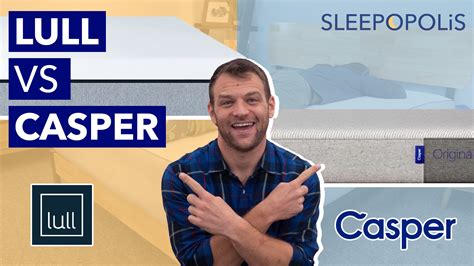 Lull vs Casper Mattress Comparison (2024) | Sleepopolis