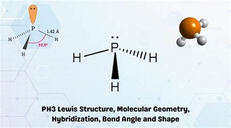 PH3 Lewis Structure, Molecular Geometry, Hybridization, Bond Angle and Shape