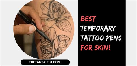 12 Best Temporary Tattoo Pens for Skin of August 2021 - The TantaList