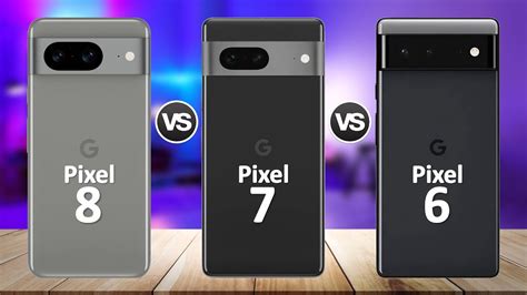 Google Pixel 8 VS Google Pixel 7 VS Google Pixel 6 - YouTube