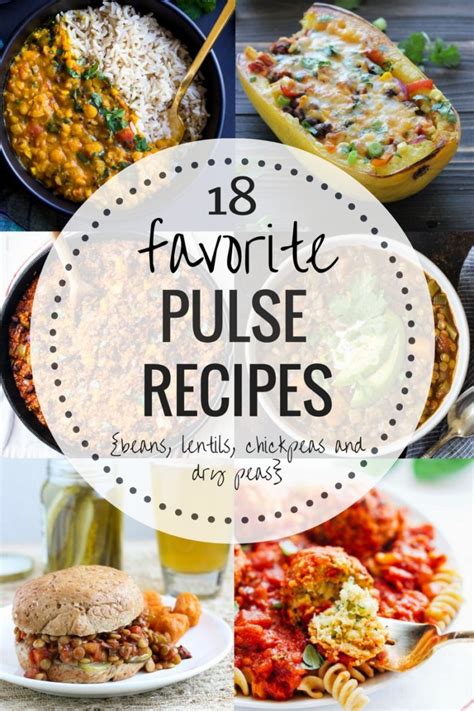 18 Favorite Recipes Featuring Pulses {Beans, Lentils, Chickpeas, Dry ...