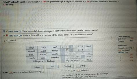 Solved (5%) Problem 9: Light of wavelength λ = 590 nm passes | Chegg.com