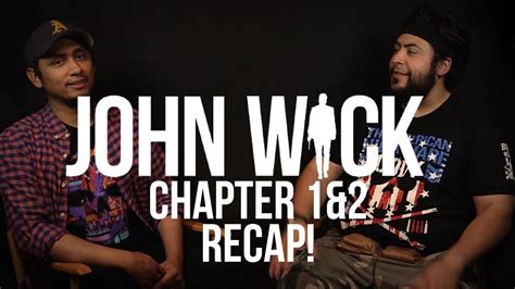 John Wick Chapter 1&2 - Recap! - YouTube