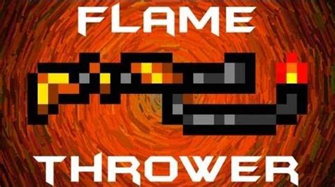 Flamethrower | Terraria Wiki | Fandom powered by Wikia