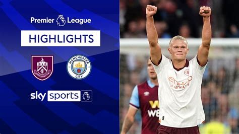 Burnley 0-3 Manchester City | Premier League highlights | Football News ...