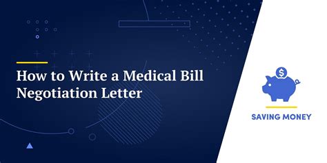 How to Write a Medical Bill Negotiation Letter