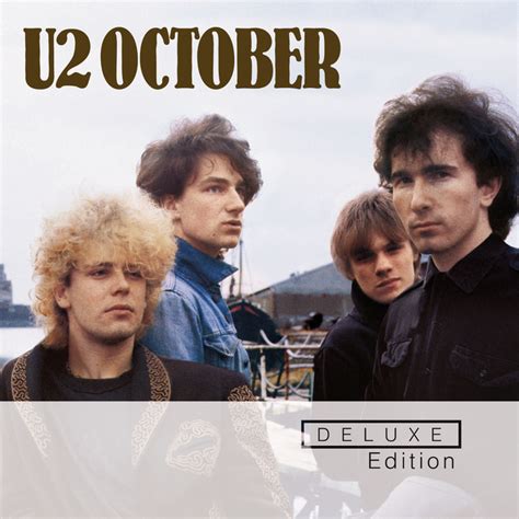 October (Deluxe Edition Remastered) by U2 on MP3, WAV, FLAC, AIFF & ALAC at Juno Download