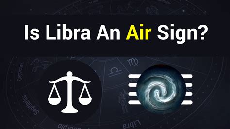 Is Libra An Air Sign? Find Out Now!