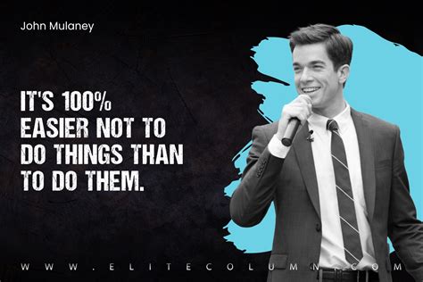 30 John Mulaney Quotes To Motivate You (2024) | EliteColumn