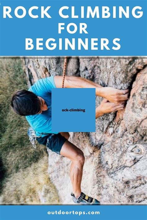 Beginner's Guide to Rock Climbing