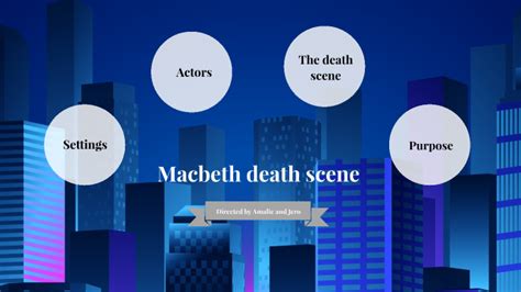 Macbeth death scene by Amalie Noergaard on Prezi