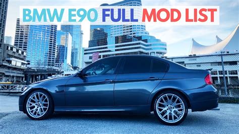 BMW E90 FULL MOD LIST! | WALK AROUND [Affordable] - YouTube