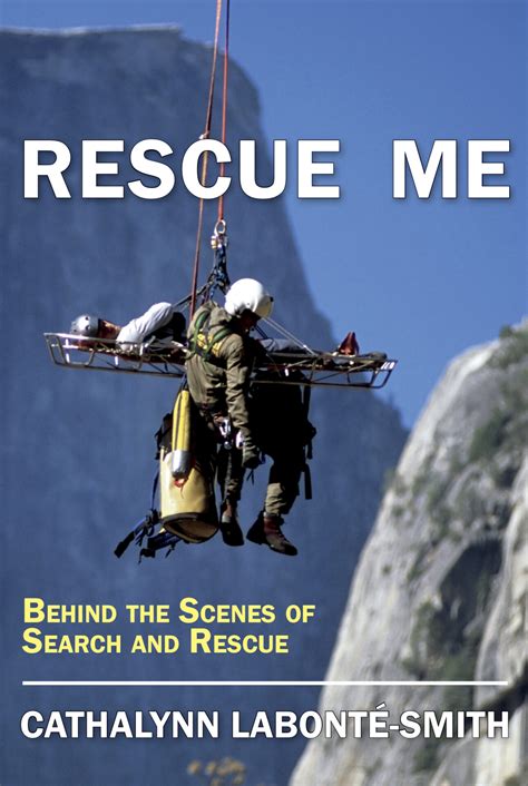 Rescue Me: Behind the Scenes of Search and Rescue Book Talk in Kamloops, BC | Canadian Authors ...