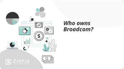 Who owns Broadcom? - Zippia