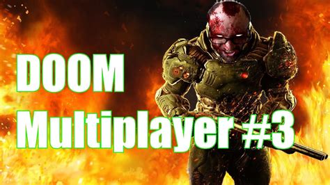 Doom 4 Multiplayer - Team DeathMatch - Gameplay #3 - YouTube