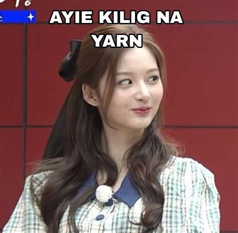 kpop meme tagalog ayie kilig na yarn in 2022 | Yarn, Kpop, Memes