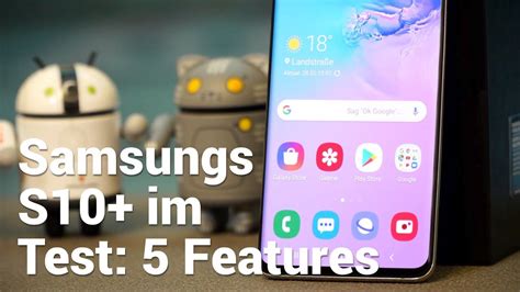 Samsung Galaxy S10+ im Test: Fünf Features - YouTube