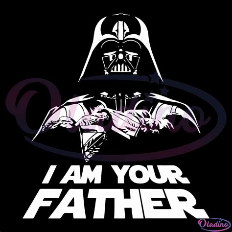 I Am Your Father SVG, Darth Vader SVG, Father's Day Svg Digital File