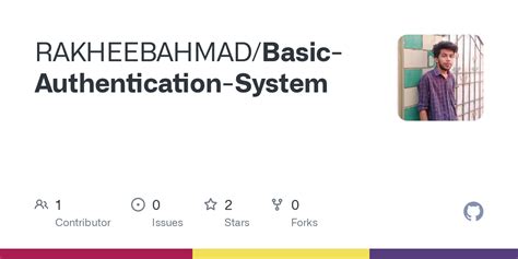 GitHub - RAKHEEBAHMAD/Basic-Authentication-System