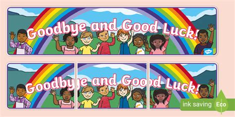 Goodbye and Good Luck! Display Banner For Leavers - Twinkl