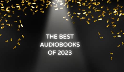 The Best Audiobooks of 2023 - Audiobook Addicts