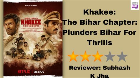 Review Of Khakee: The Bihar Chapter: Plunders Bihar For Thrills | IWMBuzz