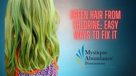 Green Hair from Chlorine: Easy Ways To Fix It – All Natural Plant Based Hair Growth and ...