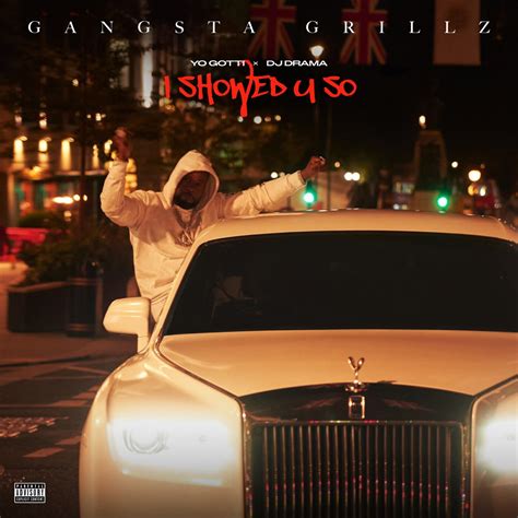 ‎I Showed U So - Album by Yo Gotti & DJ Drama - Apple Music