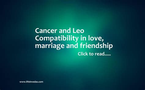 Cancer and Leo Compatibility for Love Friendship Marriage - lifeinvedas