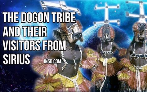 The Dogon Tribe And Their Visitors From The Sirius Star System Sirius B, Sirius Star, African ...