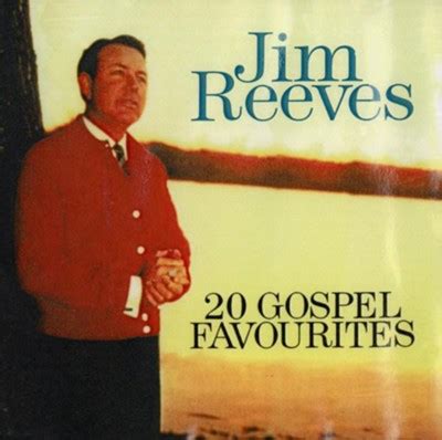 JIM REEVES – 20 GOSPEL FAVORITES – Gospel Music Warehouse