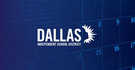 Dallas ISD Trustees approve base school calendar for the next two school years | The Hub