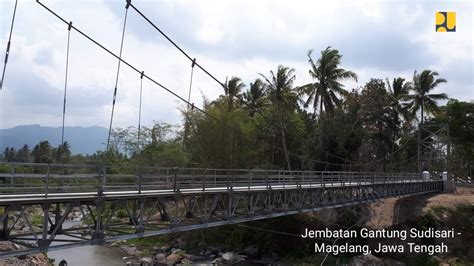 Jembatan Gantung Gerakkan Roda Ekonomi di Desa dan Menjadi Objek Wisata Baru - Fakta News