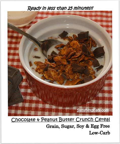 Satisfying Eats: Peanut Butter Crunch Cereal (Grain, Soy & Egg Free)