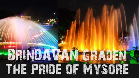 Brindavan Garden Mysore | KRS Dam Brindavan Garden | Brindavan Night ...